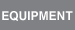 equipment